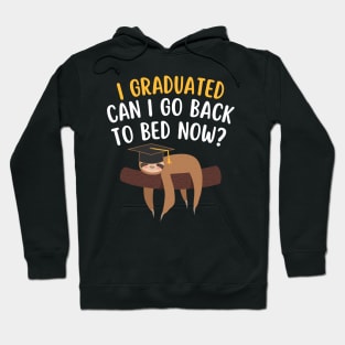 I Graduated Can I Go Back To Bed Now Funny Sloth Graduation Class of 2024 Senior Hoodie